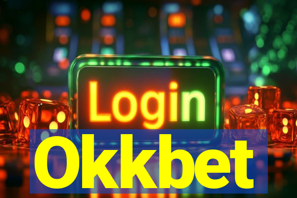 Okkbet