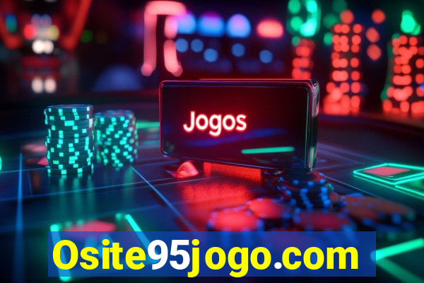 Osite95jogo.com