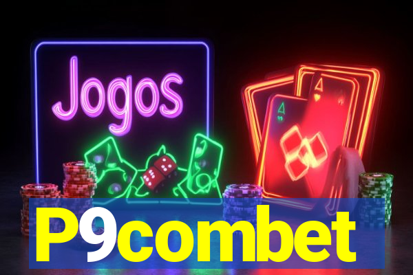 P9combet