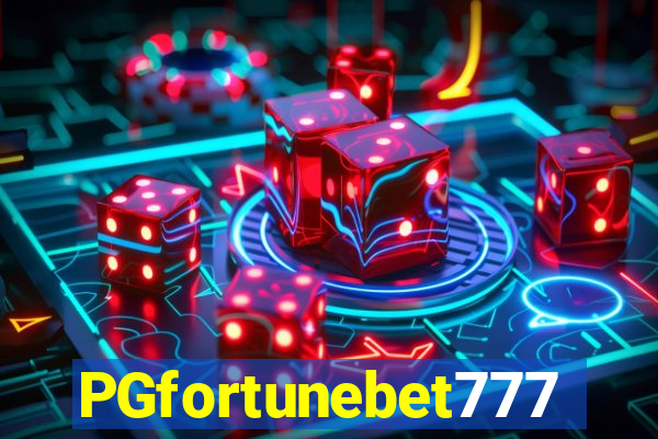 PGfortunebet777