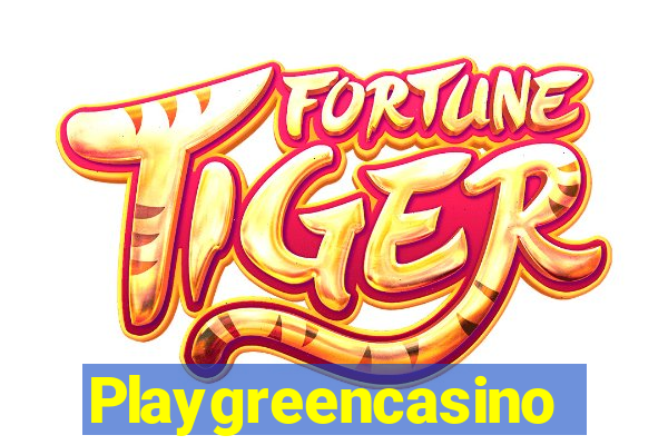 Playgreencasino