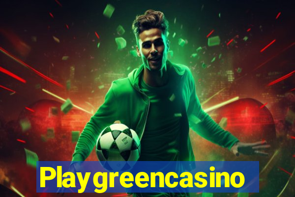 Playgreencasino