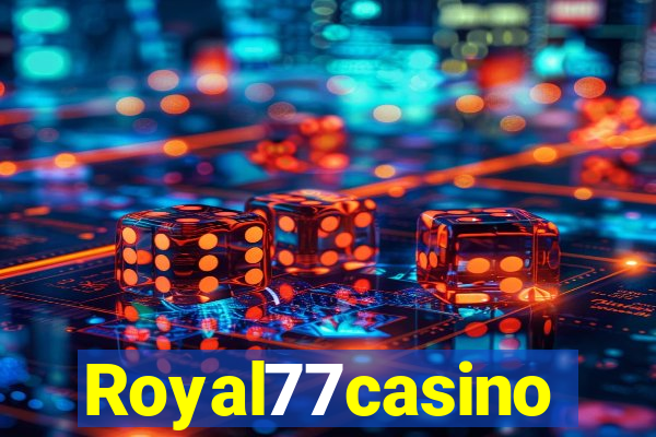 Royal77casino