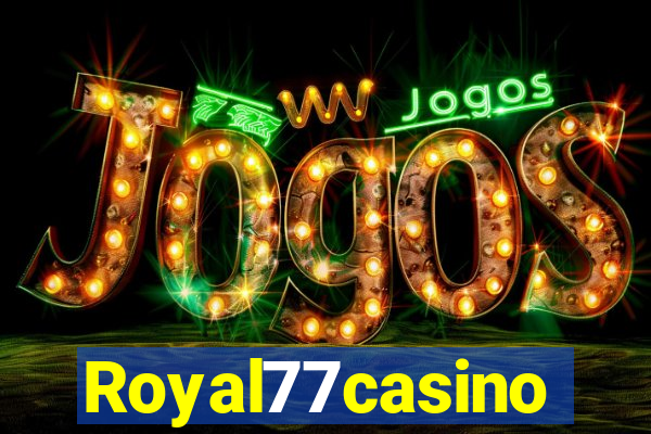 Royal77casino