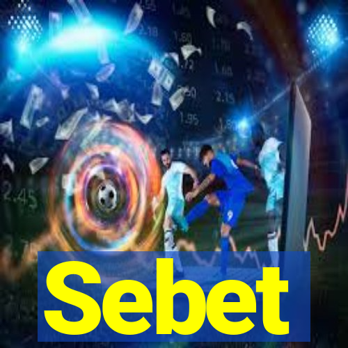 Sebet