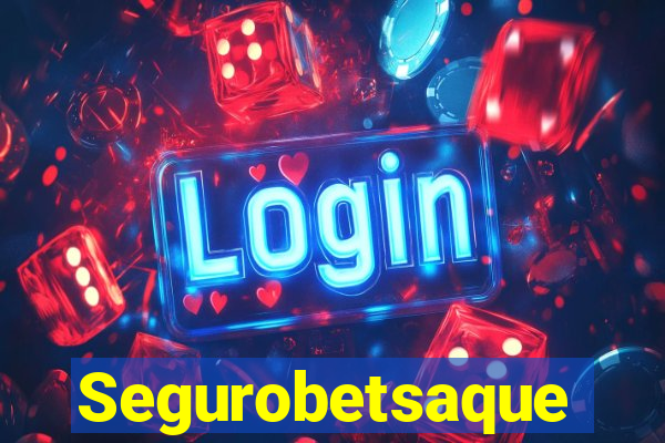 Segurobetsaque