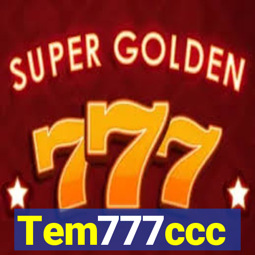 Tem777ccc
