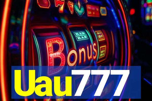 Uau777