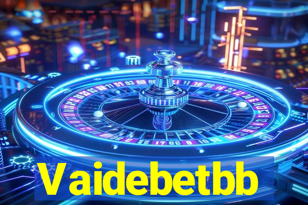 Vaidebetbb