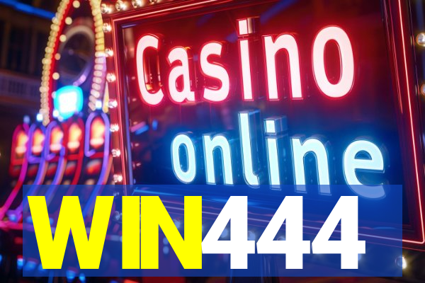 WIN444