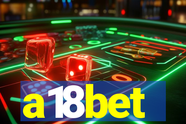 a18bet