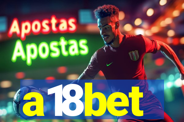 a18bet