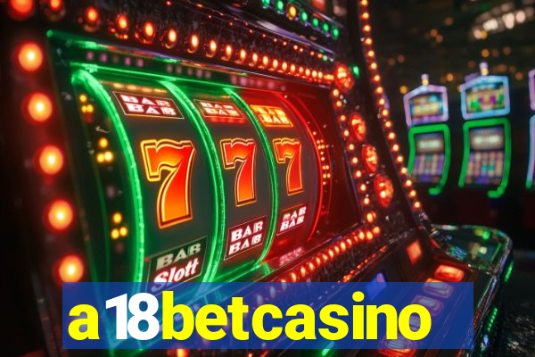 a18betcasino