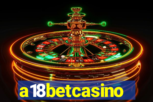 a18betcasino