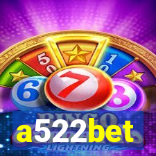 a522bet
