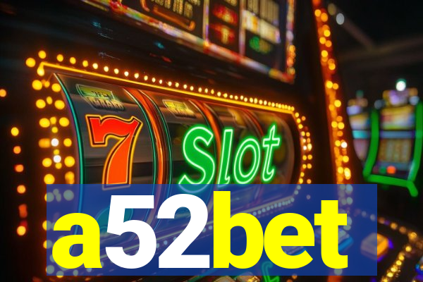 a52bet