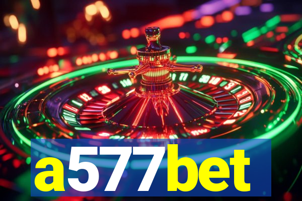 a577bet