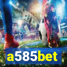 a585bet