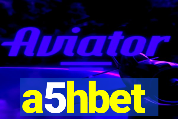 a5hbet