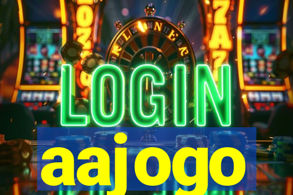 aajogo