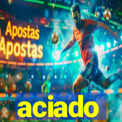 aciado