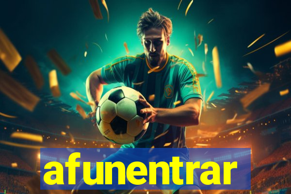 afunentrar