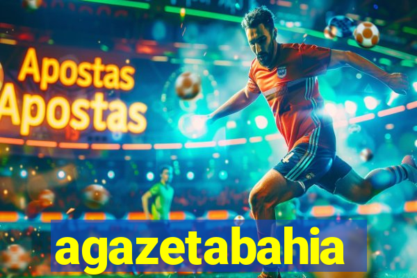 agazetabahia