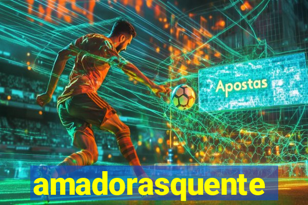 amadorasquente
