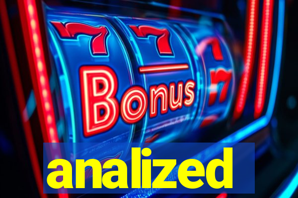 analized
