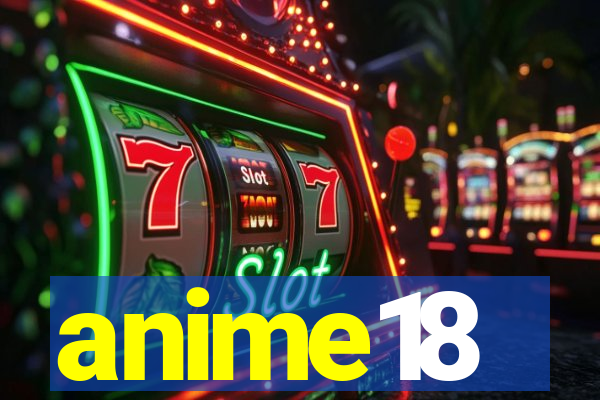 anime18