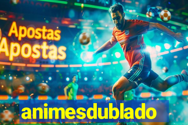 animesdublado