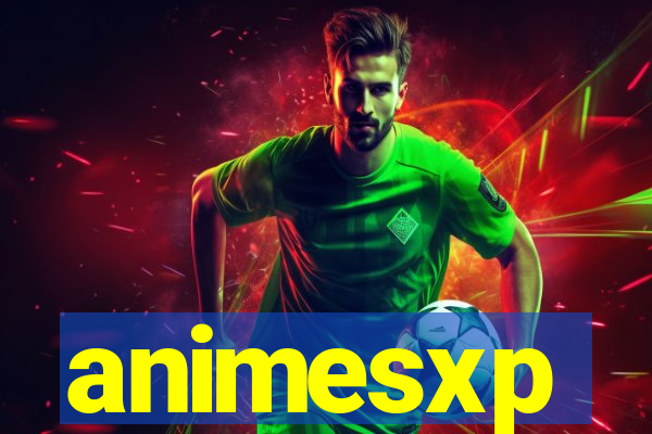animesxp