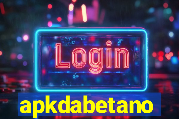 apkdabetano