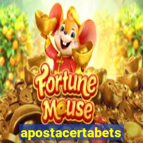 apostacertabets