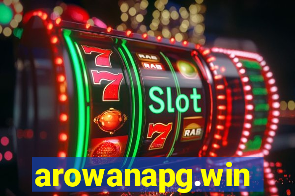 arowanapg.win