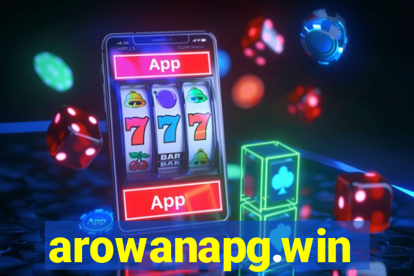 arowanapg.win