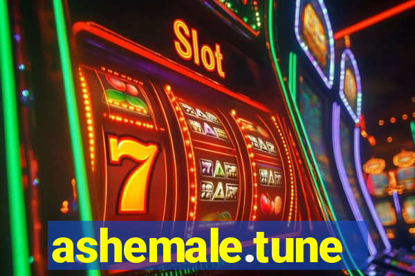 ashemale.tune