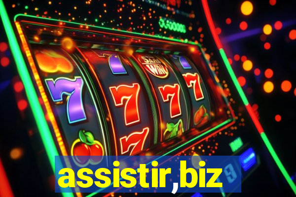 assistir,biz