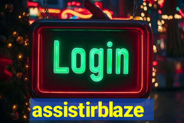 assistirblaze