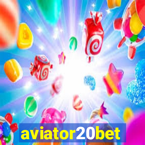 aviator20bet