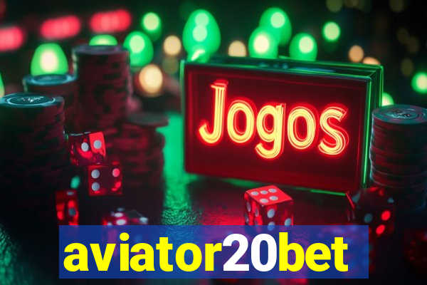 aviator20bet