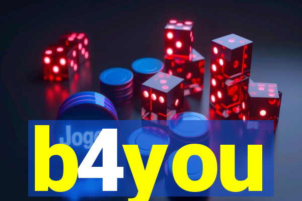 b4you