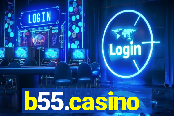 b55.casino