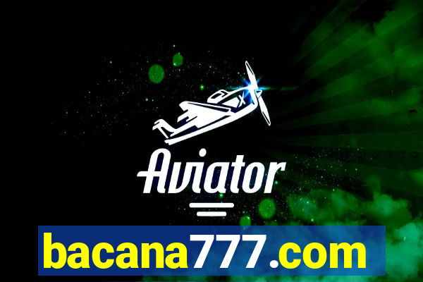 bacana777.com