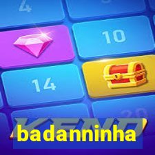 badanninha
