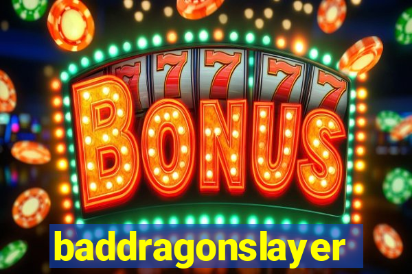 baddragonslayer