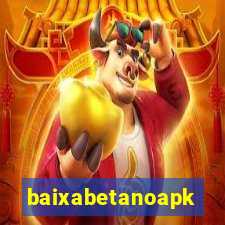 baixabetanoapk