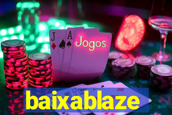baixablaze