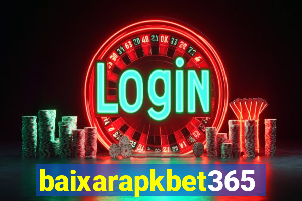 baixarapkbet365