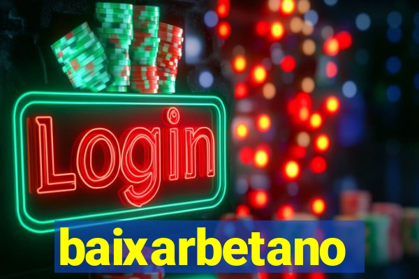 baixarbetano